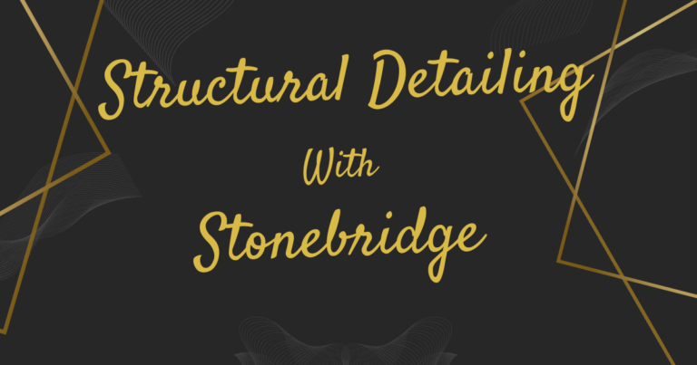 The Complete Stonebridge (STB) Structural Detailing Masterclass