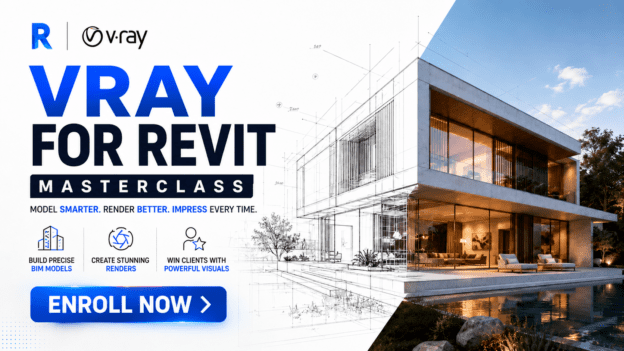 3D Visualization with V-Ray for Revit Masterclass