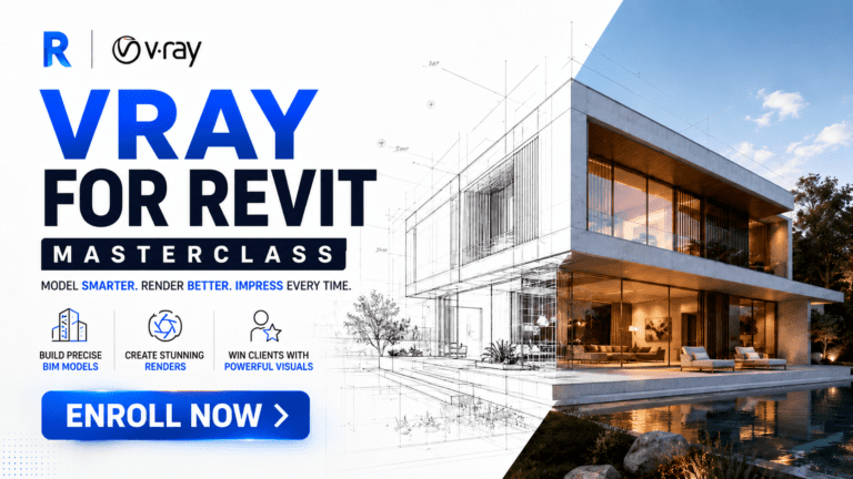3D Visualization with V-Ray for Revit Masterclass