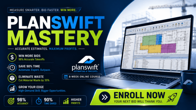 The Complete PlanSwift Blueprint: Master Quantity Takeoff & Cost Estimation Like a Pro