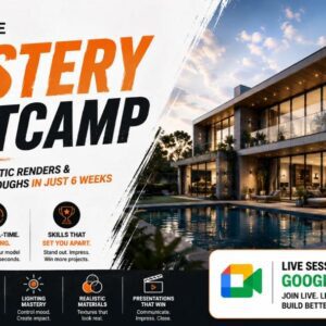 Enscape Mastery Bootcamp: Create Photorealistic Renders & Cinematic Walkthroughs in Just 6 Weeks