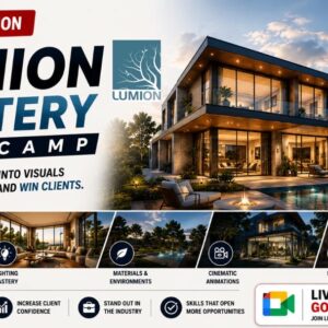 Lumion Mastery Bootcamp: Turn Your 3D Models into Stunning Visuals, Animations & Presentations