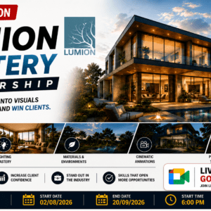 Lumion Mastery Mentorship: Turn Your 3D Models into Stunning Visuals, Animations & Presentations