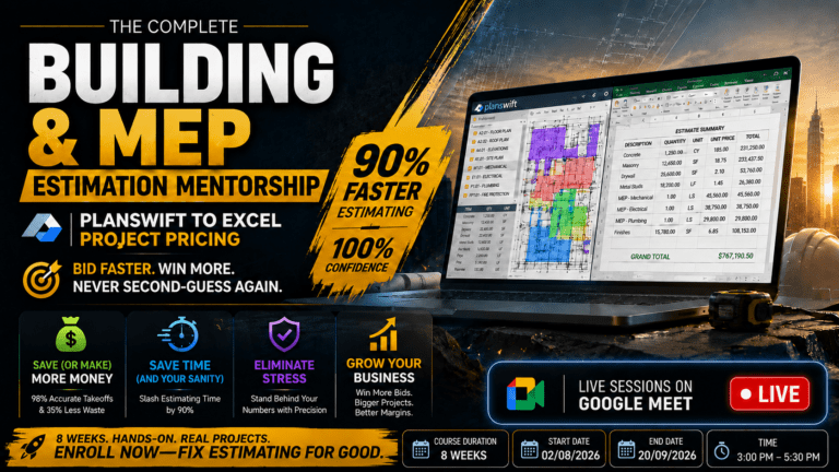 The Complete Building & MEP Estimation Mentorship: PlanSwift to Excel Project Pricing